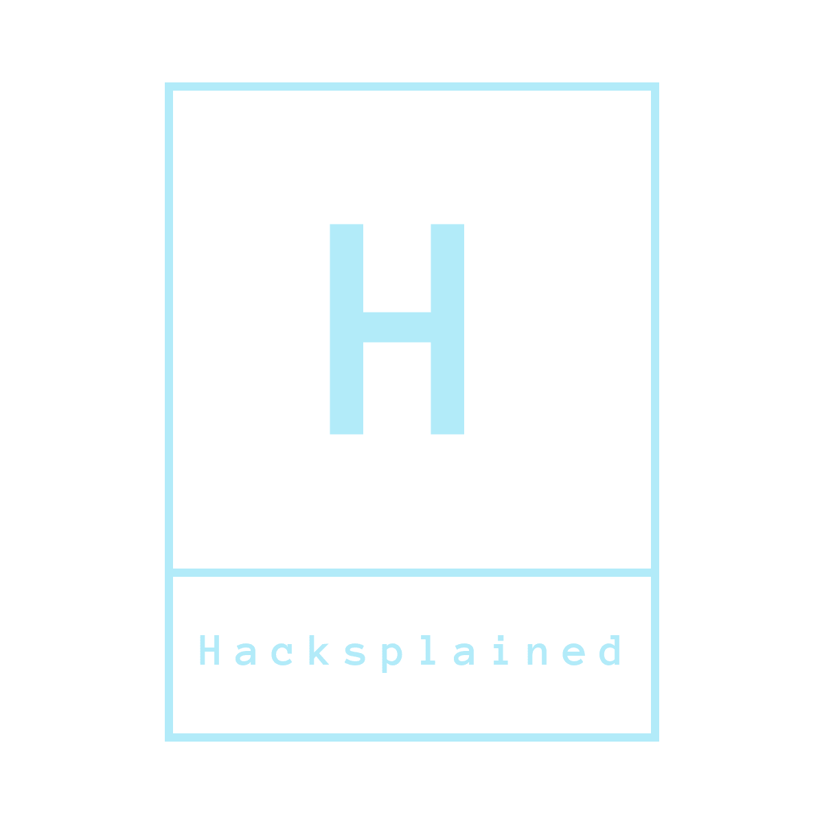 Hacksplained